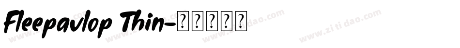Fleepavlop Thin字体转换